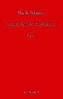 Rafik Schami - Gegen die Gleichgültigkeit, Inbunden