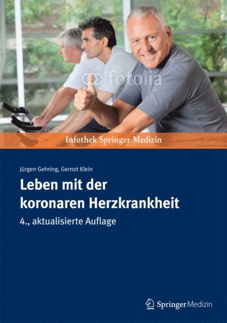 Gernot Klein, Jurgen Gehring - Leben mit der koronaren Herzkrankheit, E-bok