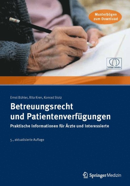 Konrad Stolz, Rita Kren, Ernst Buhler - Betreuungsrecht und Patientenverfügungen, E-bok