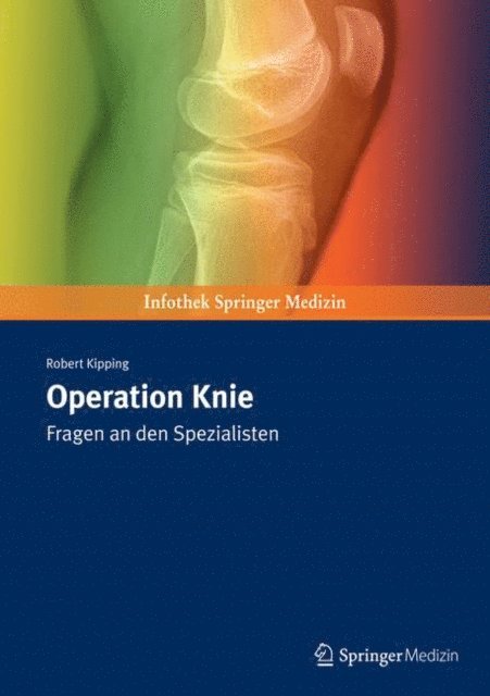 Robert Kipping - Operation Knie, E-bok