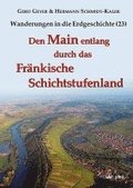 Den Main entlang durch das Fr�nkische Schichtstufenland
