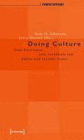 Karl H. Hörning - Doing Culture, Häftad