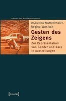 Roswitha Muttenthaler - Gesten des Zeigens, Häftad