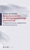 Heiner Bielefeldt - Menschenrechte in der Einwanderungsgesellschaft, Häftad