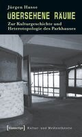 Jürgen Hasse - Übersehene Räume, Häftad