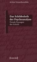 Achim Geisenhanslüke - Das Schibboleth der Psychoanalyse, Häftad