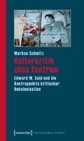 Markus Schmitz - Kulturkritik ohne Zentrum, Häftad