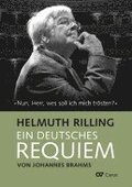 Ein Deutsches Requiem von Johannes Brahms