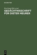 Gedchtnisschrift fr Dieter Meurer
