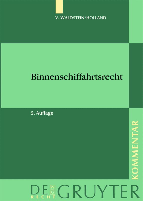Thor v. Waldstein, Hubert Holland - Binnenschiffahrtsrecht, Inbunden