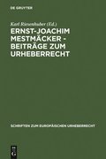 Ernst-Joachim Mestmcker - Beitrge zum Urheberrecht
