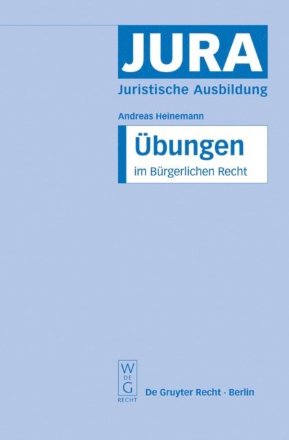 Andreas Heinemann - Übungen im Bürgerlichen Recht, E-bok