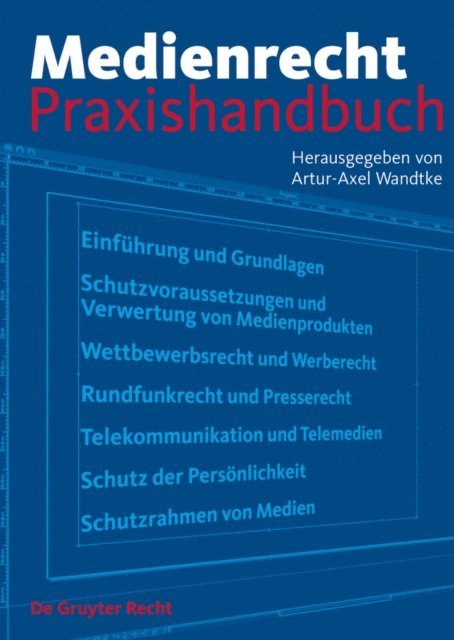 Kirsten-Inger Wohrn, Artur-Axel Wandtke - Medienrecht, E-bok