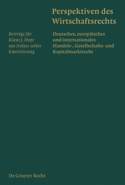 et al., Markus Roth, Alexander Hellgardt, Andreas M. Fleckner, Harald Baum - Perspektiven des Wirtschaftsrechts, E-bok