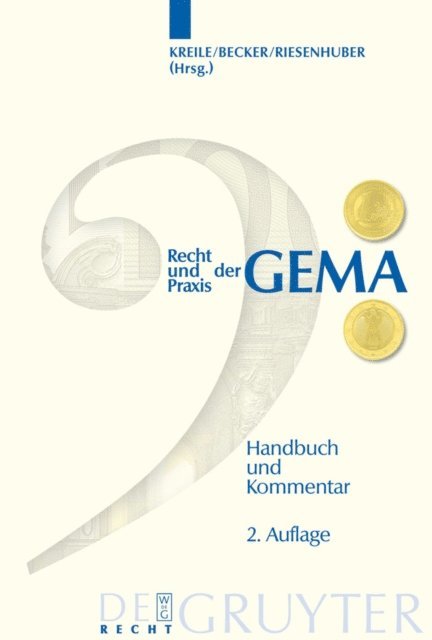 Karl Riesenhuber, Jurgen Becker, Reinhold Kreile - Recht und Praxis der GEMA, E-bok