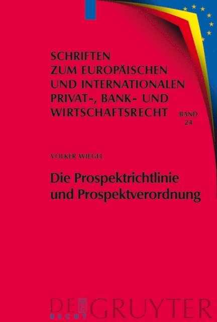 Volker Wiegel - Die Prospektrichtlinie und Prospektverordnung, E-bok