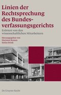 Linien der Rechtsprechung des Bundesverfassungsgerichts - erörtert von den wissenschaftlichen Mitarbeiterinnen und Mitarbeitern. Band 1