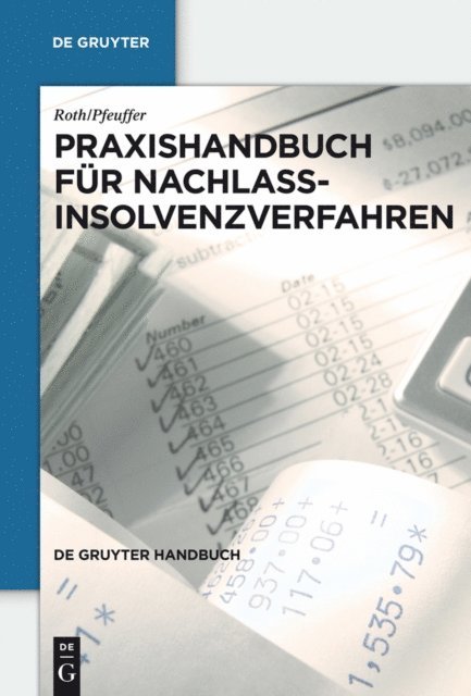 Jurgen Pfeuffer, Jan Roth - Praxishandbuch für Nachlassinsolvenzverfahren, E-bok
