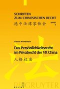 Pers�nlichkeitsrecht im Privatrecht der VR China