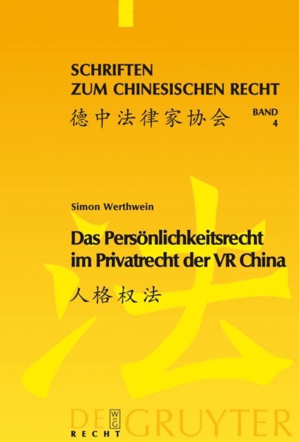Simon Werthwein - Das Persönlichkeitsrecht im Privatrecht der VR China, E-bok