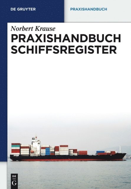 Norbert Krause - Praxishandbuch Schiffsregister, E-bok