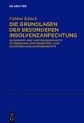 Grundlagen der besonderen Insolvenzanfechtung