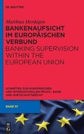 Bankenaufsicht im Europ�ischen Verbund