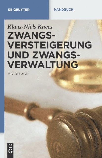 Klaus-Niels Knees - Zwangsversteigerung und Zwangsverwaltung, E-bok