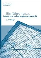 Christian Führer, Arnd Grimmer - Einführung in die Lebensversicherungsmathematik, Häftad. Tillgänglighet: Lägg i varukorg