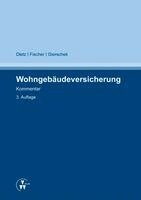 Horst Dietz, Sven Fischer, Christian Gierschek - Wohngebäudeversicherung, Inbunden