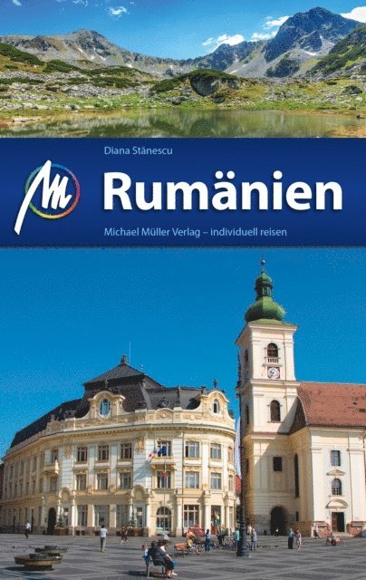 Diana Stanescu - Rumänien Reiseführer Michael Müller Verlag, E-bok
