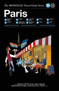 The Monocle Travel Guide to Paris