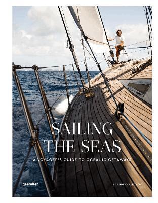 Dayyan Armstrong, Ross Beane, gestalten, The Sailing Collective - Sailing the Seas, Inbunden
