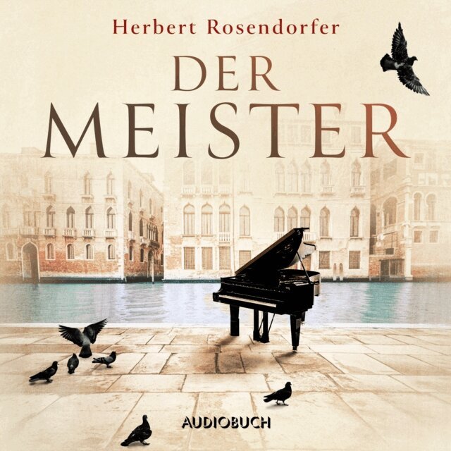 Herbert Rosendorfer - Der Meister, Ljudbok