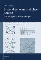 Felix Tretter - Systemtheorie Im Klinischen Kontext: Grundlagen - Anwendungen, Häftad. Tillgänglighet: Tillfälligt slut