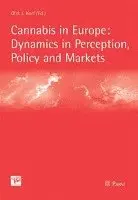 Dirk J. Korf - Cannabis in Europe: Dynamics in Perception, Policy and Markets, Häftad. Tillgänglighet: Tillfälligt slut