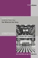 Susanne Tauss - Der Rittersaal Der Iburg: Zur Furstbischoflichen Residenz Franz Wilhelms Von Wartenberg, Häftad