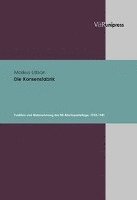 Markus Urban - Die Konsensfabrik: Funktion Und Wahrnehmung Der Ns-Reichsparteitage, 1933-1941, Inbunden