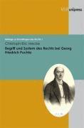 Christoph-Eric Mecke - Begriff Und System Des Rechts Bei Georg Friedrich Puchta, Häftad. Tillgänglighet: Tillfälligt slut