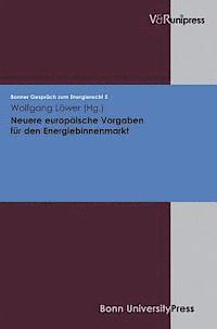 Wolfgang Lower - Neuere europaische Vorgaben fur den Energiebinnenmarkt, Inbunden. Tillgänglighet: Lägg i varukorg
