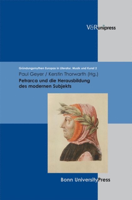 Kerstin Thorwarth, Paul Geyer - Petrarca und die Herausbildung des modernen Subjekts, E-bok