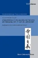 Anneli Wallentowitz, Dittmar Dahlmann - »Imperialismus« in Der Japanischen Sprache Am Übergang Vom 19. Zum 20. Jahrhundert: Begriffsgeschichte Im Außereuropäischen Kontext, Inbunden. Tillgänglighet: Lägg i varukorg
