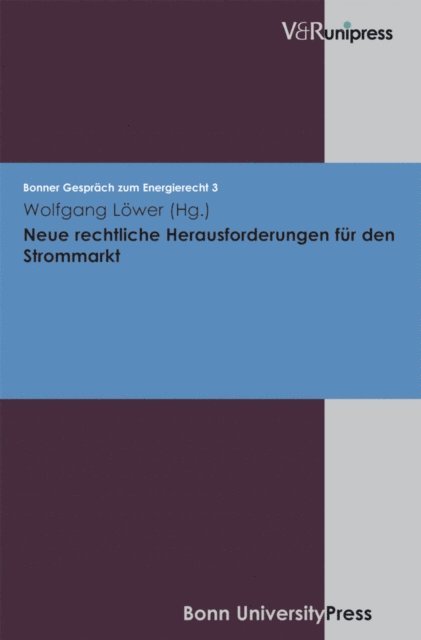 Wolfgang Lower - Neue rechtliche Herausforderungen für den Strommarkt, E-bok. Tillgänglighet: Lägg i varukorg