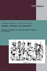 Dr. Rudiger Bergien, Dr. Ralf Prove - Spiesser, Patrioten, Revolutionare, Inbunden