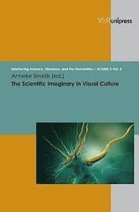 Anneke Smelik - The Scientific Imaginary in Visual Culture, Inbunden. Tillgänglighet: Tillfälligt slut