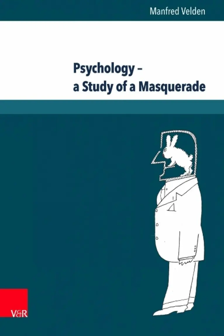 Manfred Velden - Psychology - a Study of a Masquerade, Inbunden. Tillgänglighet: Lägg i varukorg