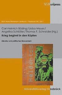 Carl-Heinrich Bosling, Lioba Meyer - Krieg Beginnt in Den Kopfen: Literatur Und Politisches Bewusstsein, Häftad