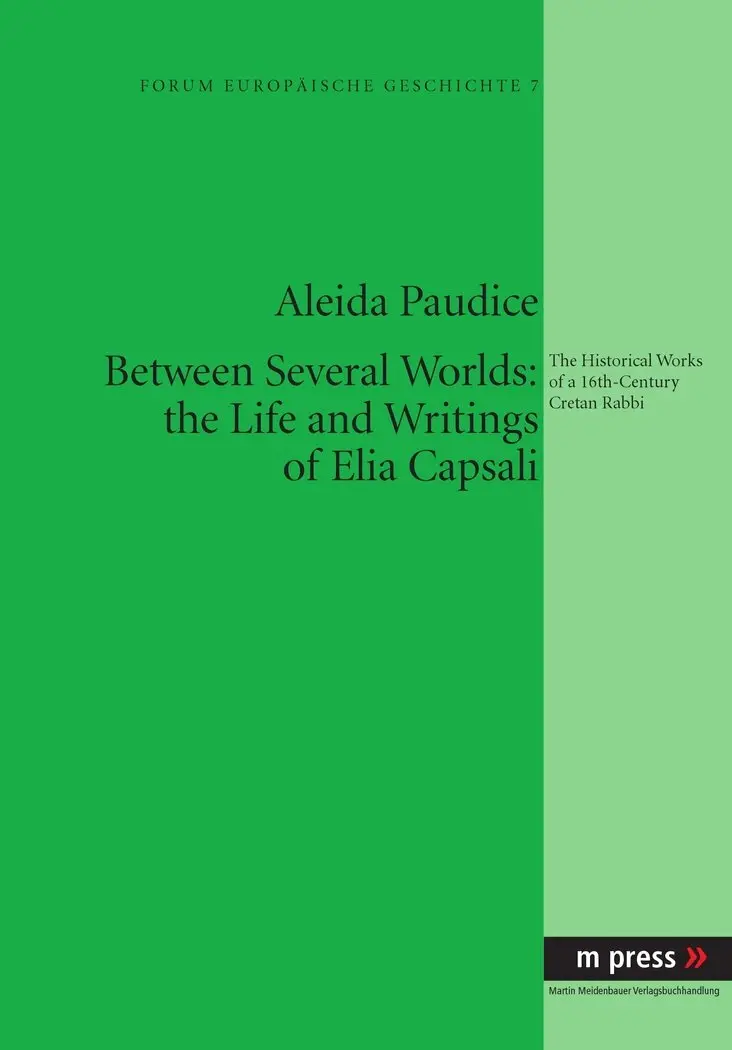 Aleida Paudice - Between Several Worlds: the Life and Writings of Elia Capsali, Häftad. Tillgänglighet: Lägg i varukorg