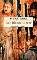 Günther Thömmes - Der Bierzauberer, Häftad