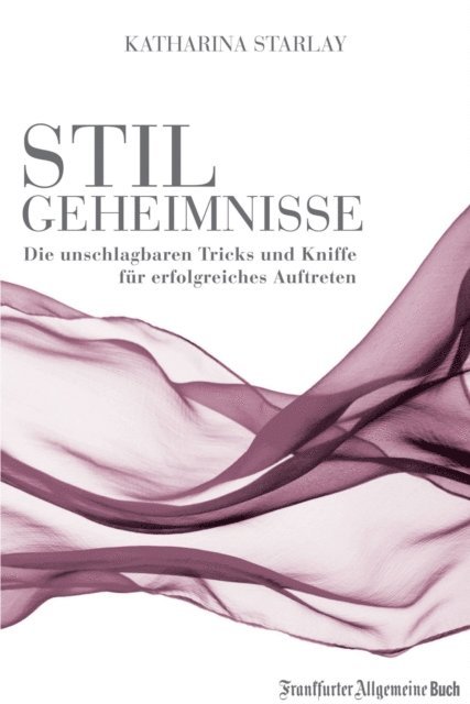 Katharina Starlay - Stilgeheimnisse, E-bok